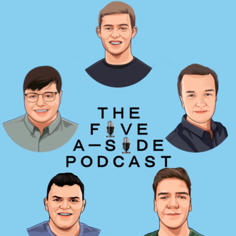 cover art for The 5-a-side Podcast #7 - Something Funny Neil?