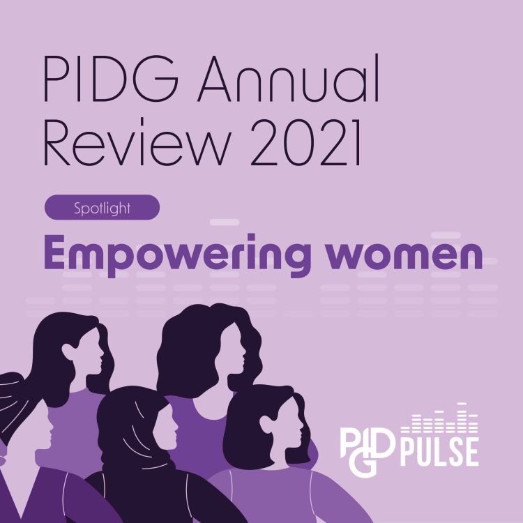 cover art for #9 PIDG 2021 Annual Review: Empowering women