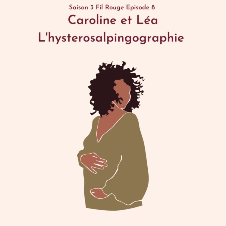 cover art for Caroline & Léa: l'hysterosalpingographie