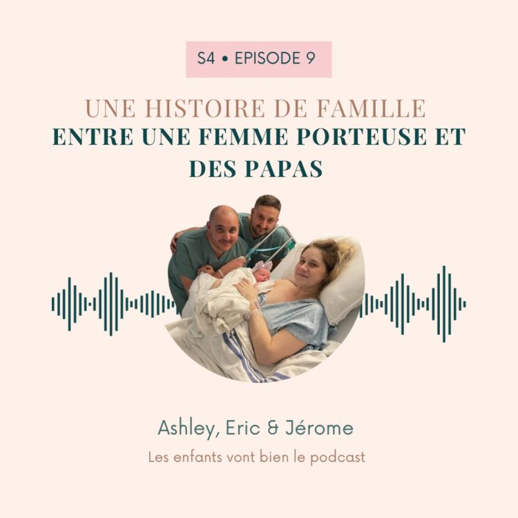 cover art for Ashley, Jérome et Eric: Une histoire de famille entre une femme porteuse et des papas