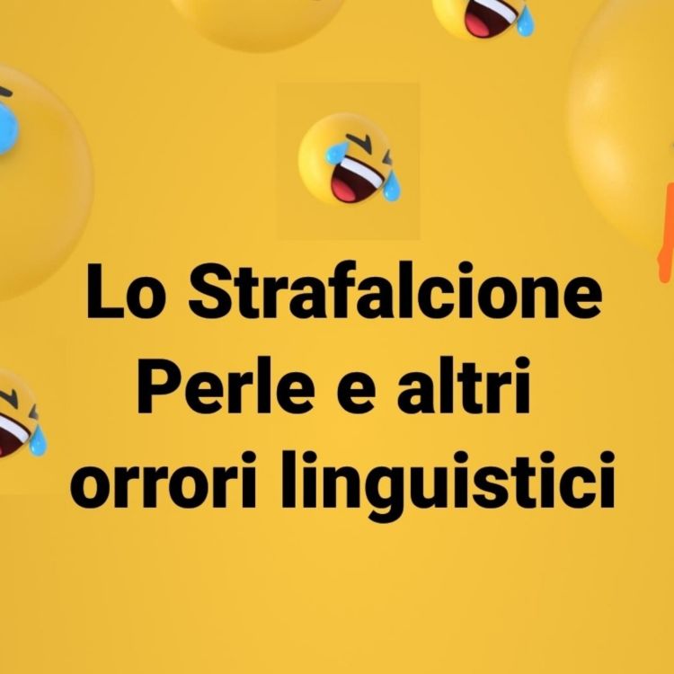 Lo Strafalcione - Sesta puntata - Caffè Italia Radio