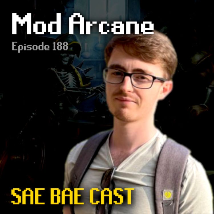 cover art for Mod Arcane - Raids 4, Araxxor, Drop Tables, Run Energy, DT2 Bosses, CAs, Clues | Sae Bae Cast 188