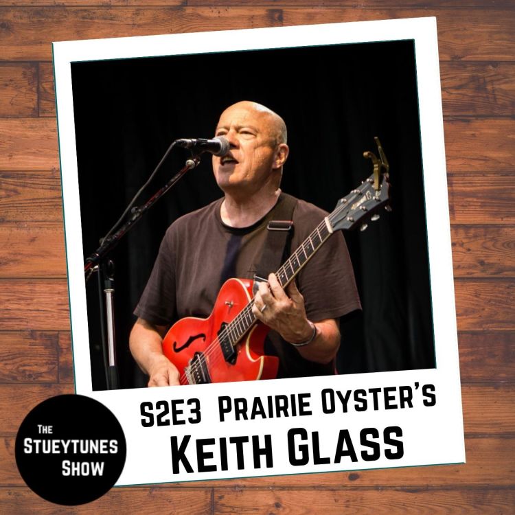 cover art for S2E3  Prairie Oyster's Keith Glass