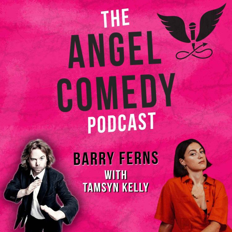 cover art for The Angel Comedy Podcast with Tamsyn Kelly