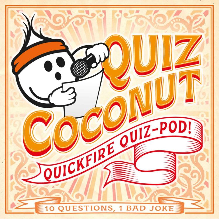 Season Two Trailer Pub Trivia Weekly Quiz Coconut S Quickfire Quiz Pod Acast