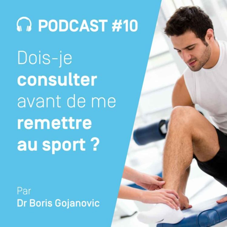 cover art for Dois-je consulter avant de me remettre au sport ?