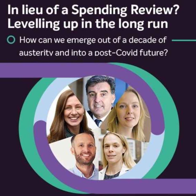 cover art for EVENT: In lieu of a Spending Review? Levelling up in the long run