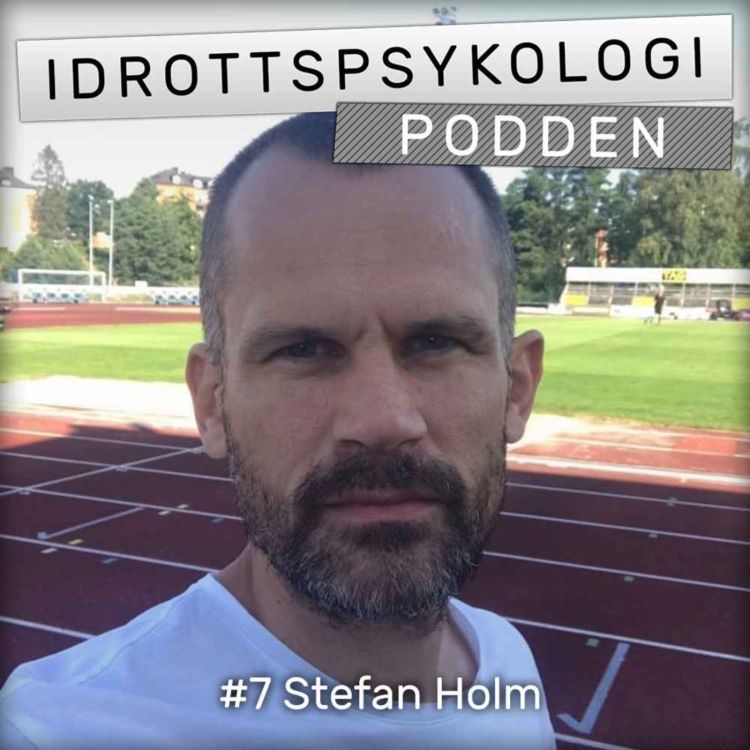 cover art for Säsong 1, #7 Stefan Holm - Att vara förälder till elitsatsande idrottare