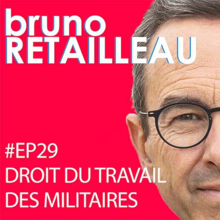 cover art for Episode 29 : Le droit du travail des militaires et l'Union Européenne