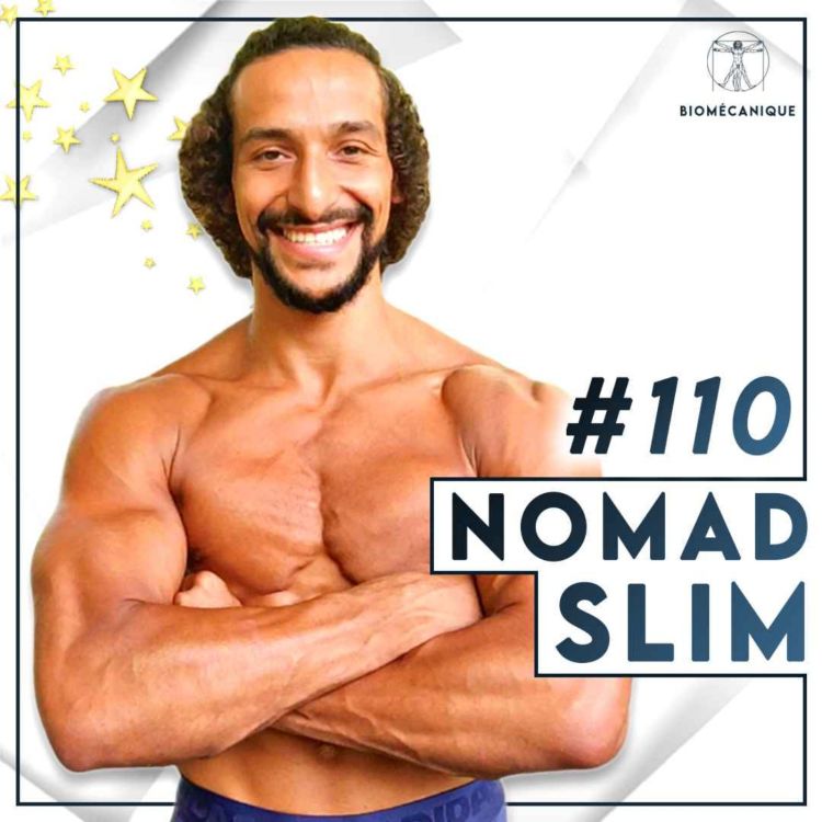 cover art for #110 Nomadslim - L'art de bouger, ou pour tous ceux qui veulent devenir un cameleon