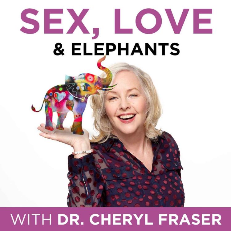 cover art for Best Of Sex, Love, and Elephants: The Sex You’re Not Having