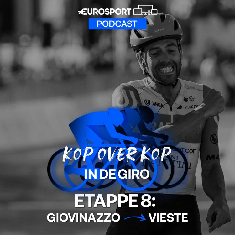 cover art for Kop over Kop in de Giro | Etappe 8: Giovinazzo - Vieste