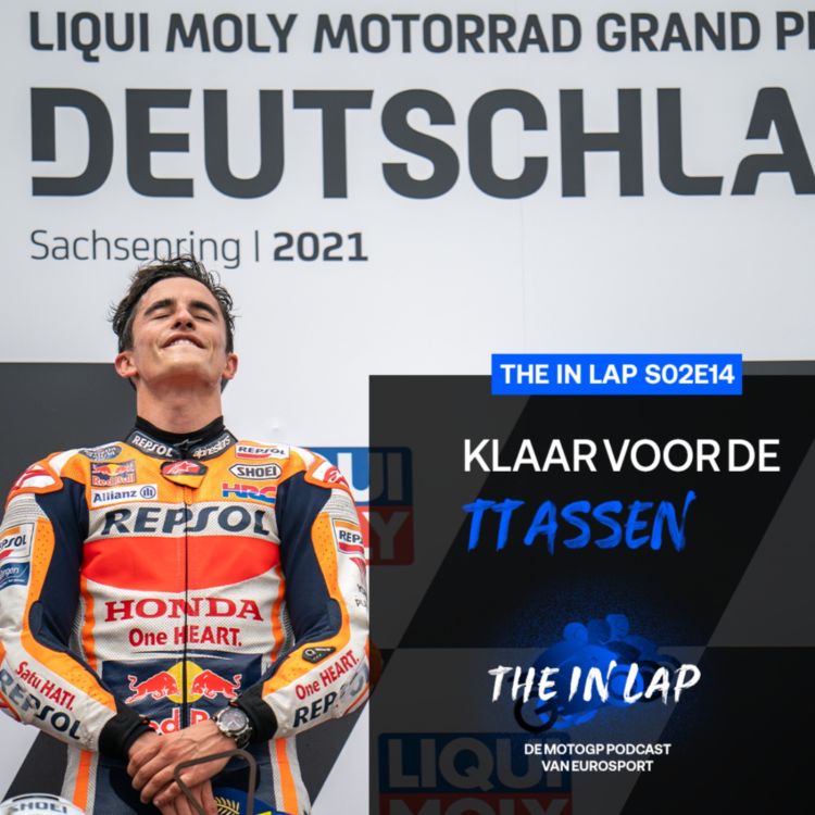 cover art for Klaar voor de TT Assen | The In Lap s02e14