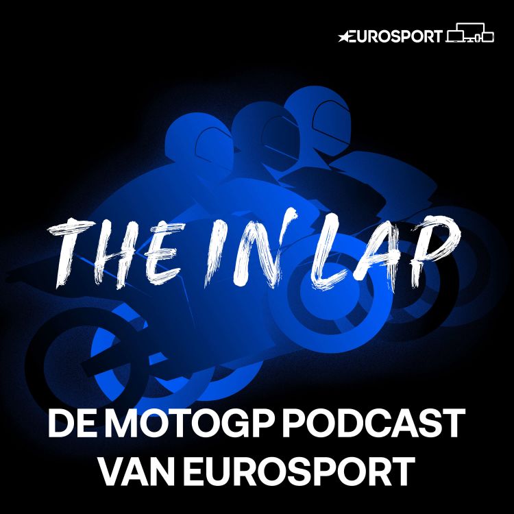 cover art for The In Lap - S01E12 | Een nieuwe MotoGP-kalender en alle aandacht voor Yamaha