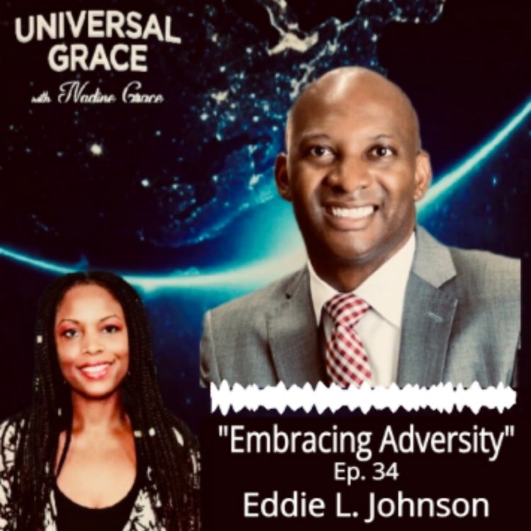 cover art for Eddie L. Johnson - Embracing Adversity - Finding  Faith and Strength  in Life’s Most Challenging Times