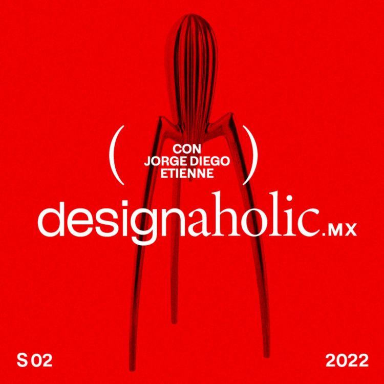 cover art for Rodrigo Fernandez Diez Company — designaholic ep:75