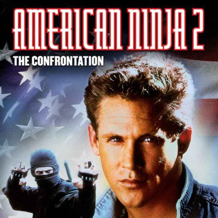 cover art for American Ninja 2: The Confrontation part 4 of 5