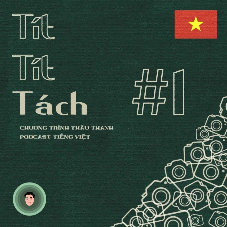 cover art for #1: Tản mạn về việc chụp ảnh