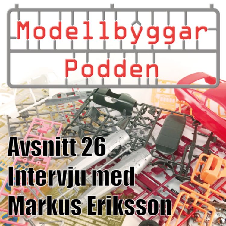 cover art for 26. Markus Eriksson: Modell som är ett diorama i sig självt?