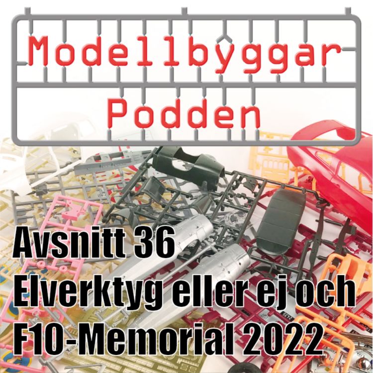 cover art for 36. El-verktyg och F10 Memorial