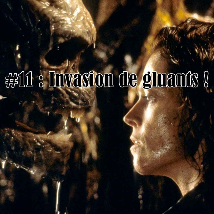 cover art for #11 : Invasion de gluants !