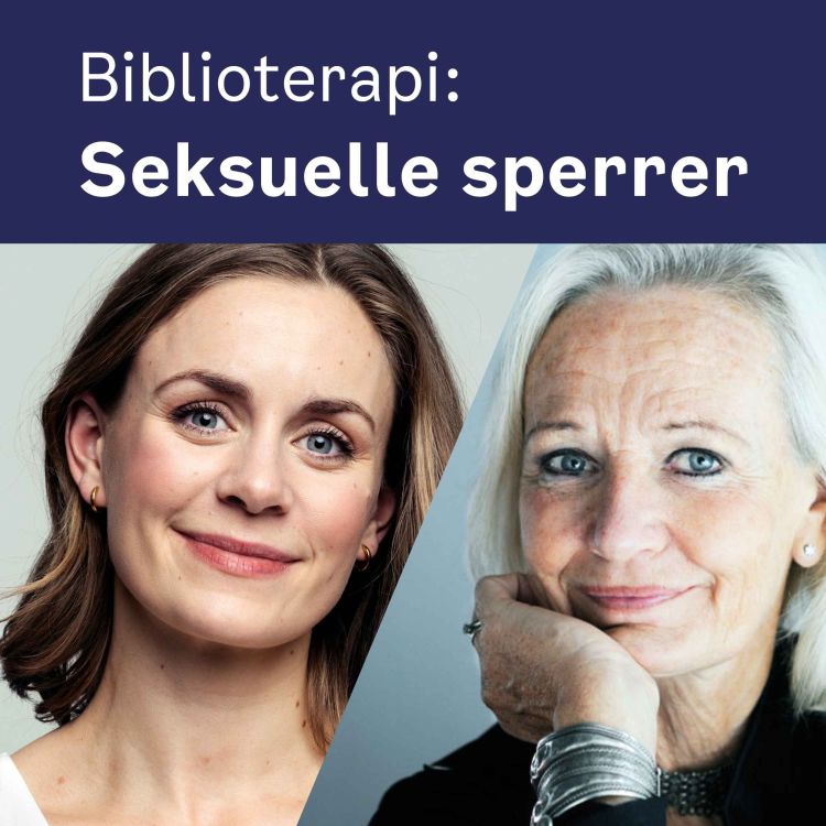 cover art for Biblioterapi: Færre seksuelle sperrer, takk!