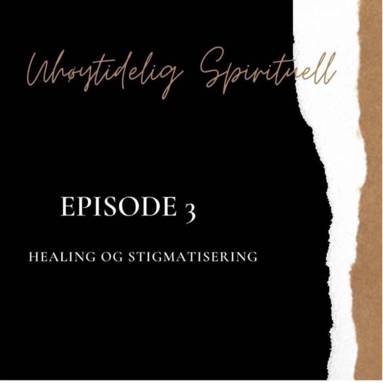 cover art for #3 Healing og stigmatisering