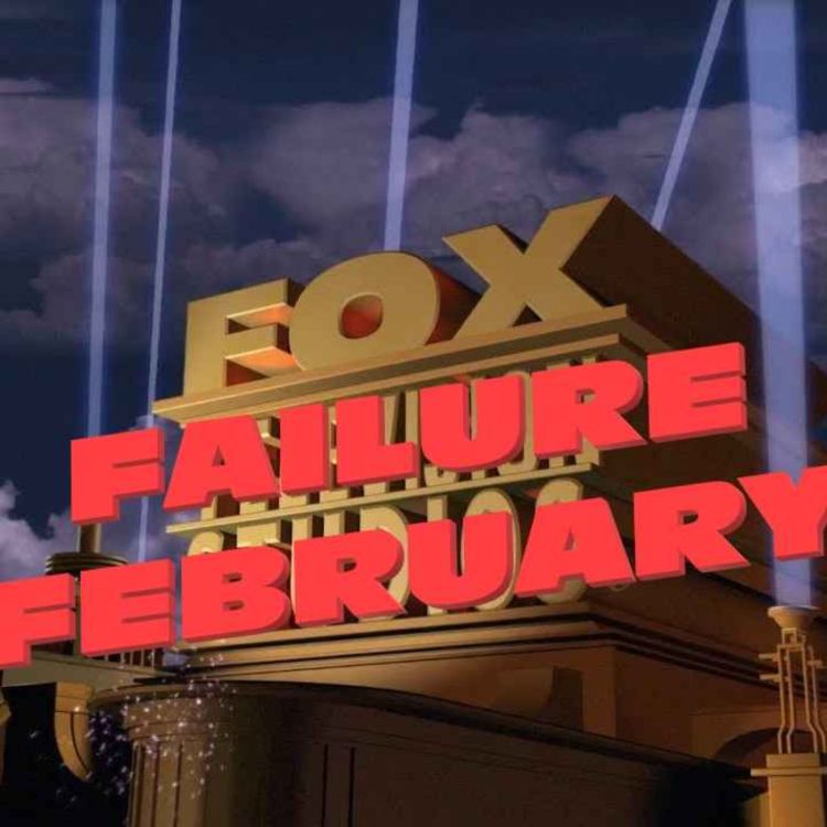 cover art for FOX Failure February - An Introduction