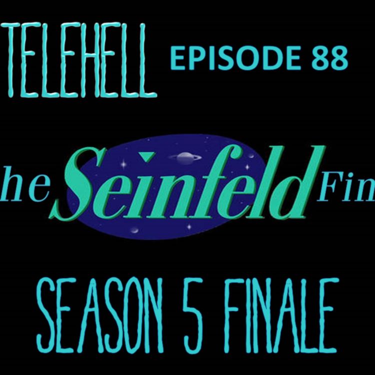 cover art for EPISODE 88 - The Seinfeld Finale (1998)