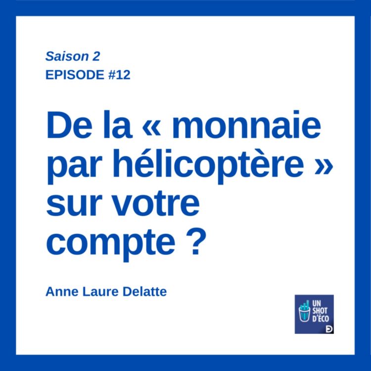 cover art for De la « monnaie par hélicoptère » sur votre compte ? 