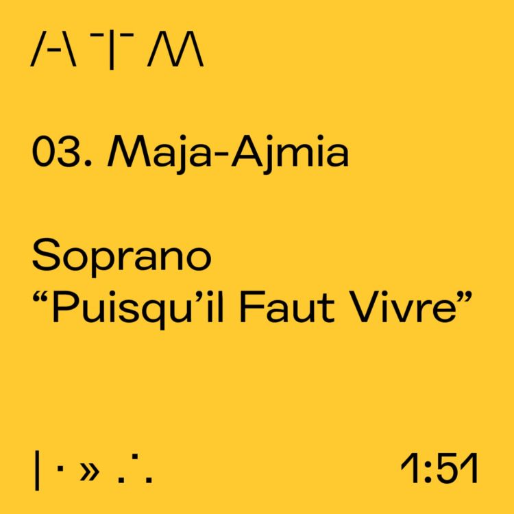 cover art for  03. Maja-Ajmia Zellama (Bledarte Collective) / Soprano "Puisqu'il Faut Vivre"