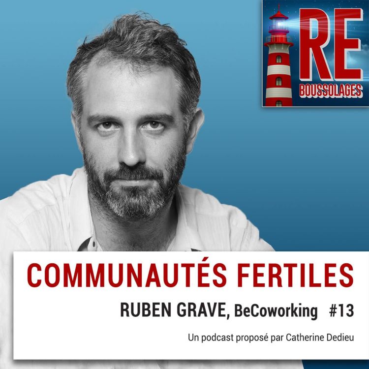 cover art for #13 Ruben Grave - Communautés fertiles