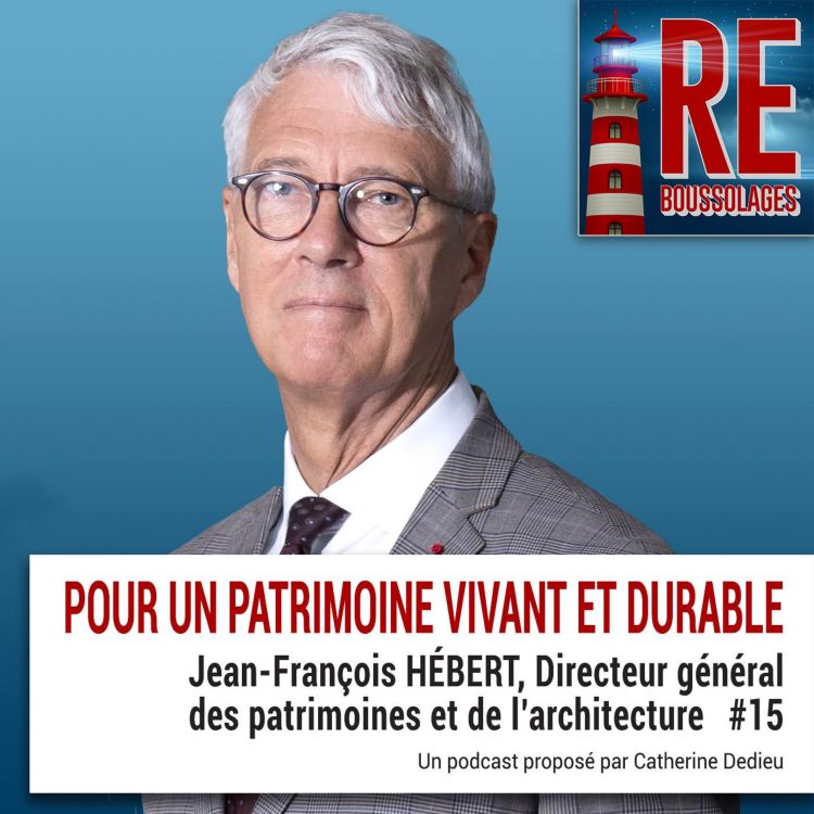 cover art for #15 Jean-François Hébert - Pour un patrimoine durable et vivant