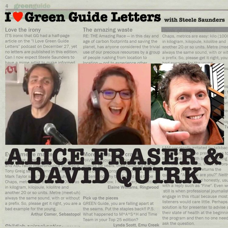 cover art for Ep 274 : Alice Fraser & David Quirk Love The 05/08/21 Green Guide Letters