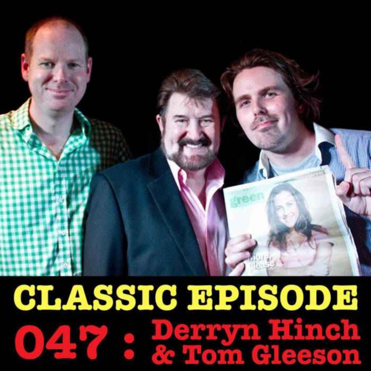 cover art for CLASSIC Ep 047 : LIVE! Derryn Hinch & Tom Gleeson love the 08/11/12 Letters