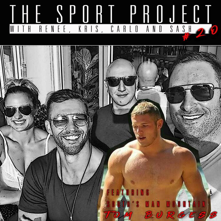 cover art for The Sport Project | Season 1, Round 20 feat: Tom Burgess