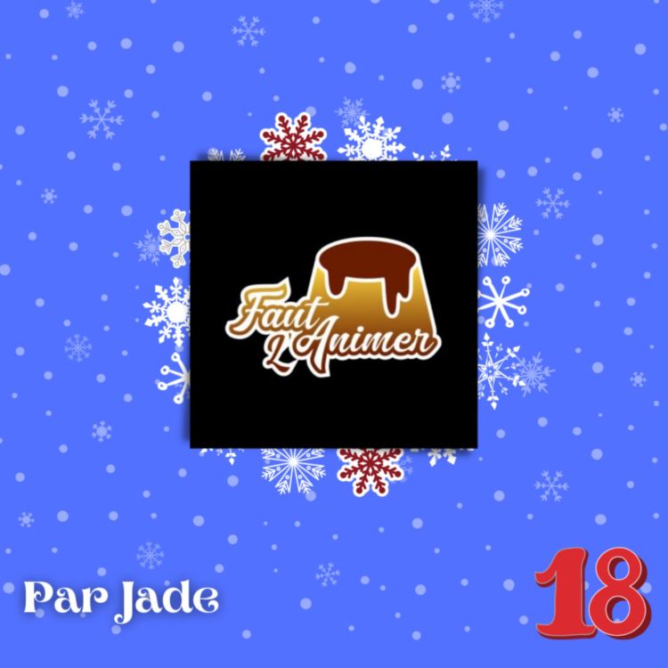 cover art for 18 Décembre : FLAN avec Jade