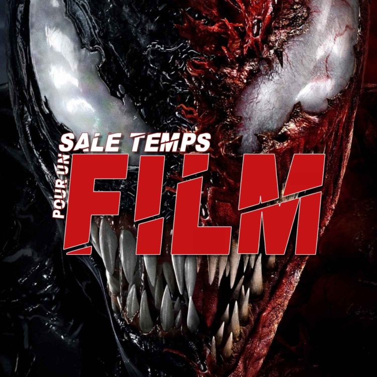 cover art for SALE TEMPS POUR UN FILM : VENOM - LET THERE BE CARNAGE