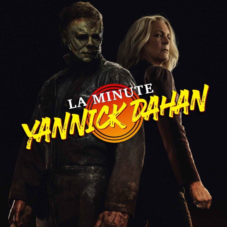 cover art for LA MINUTE YANNICK DAHAN : HALLOWEEN ENDS