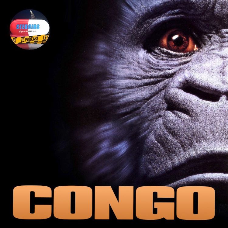 cover art for STEROIDS – LE PODCAST : CONGO
