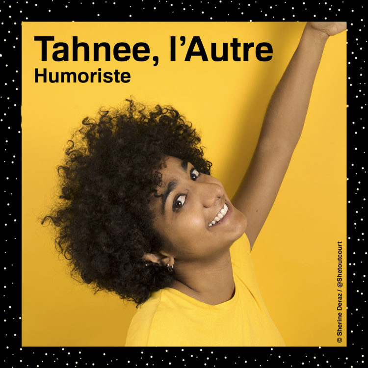 cover art for Tahnee, « L'autre » à la recherche de soi, avec l'humour comme arme politique