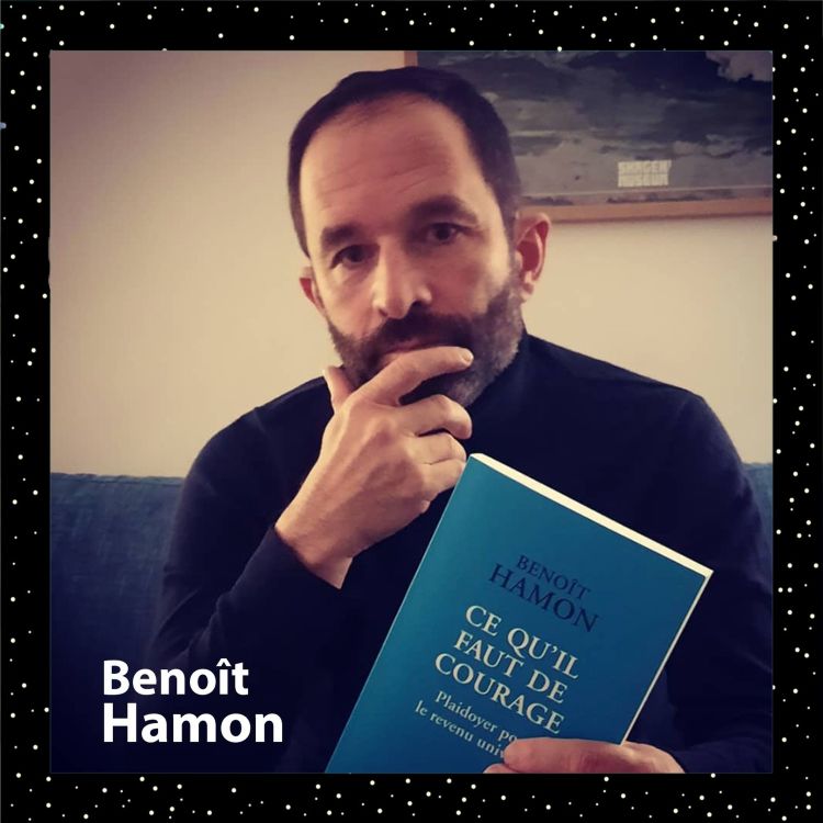 cover art for Benoît Hamon : le revenu universel comme changement civilisationnel ?