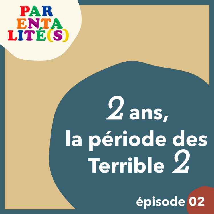 cover art for 2 ans, la période des Terrible 2