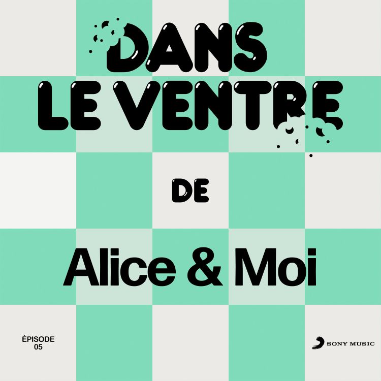 cover art for Episode 5 - Alice et Moi