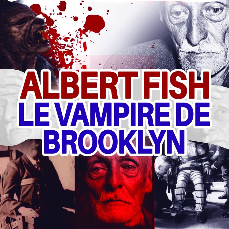 cover art for Albert Fish, le cannibale de Brooklyn