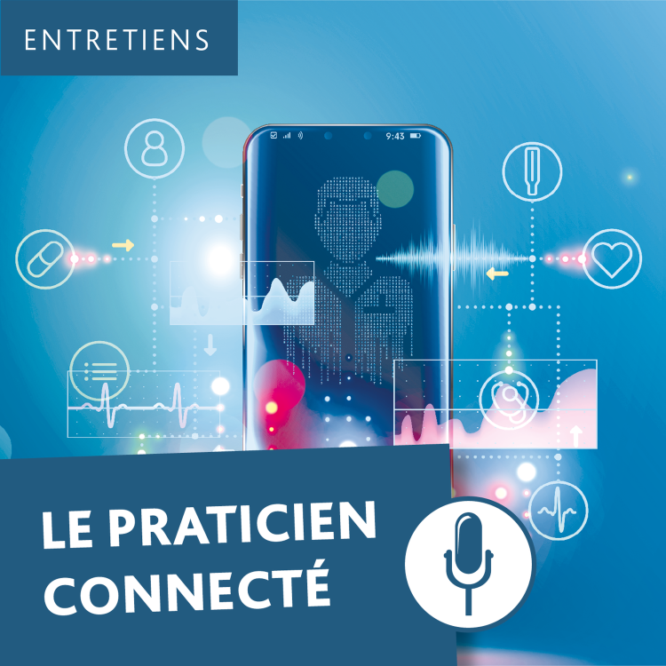 cover art for Le Praticien Connecté