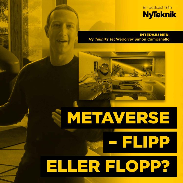 cover art for #71 - Metaverse - flipp eller flopp? Intervju med techreportern Simon Campanello