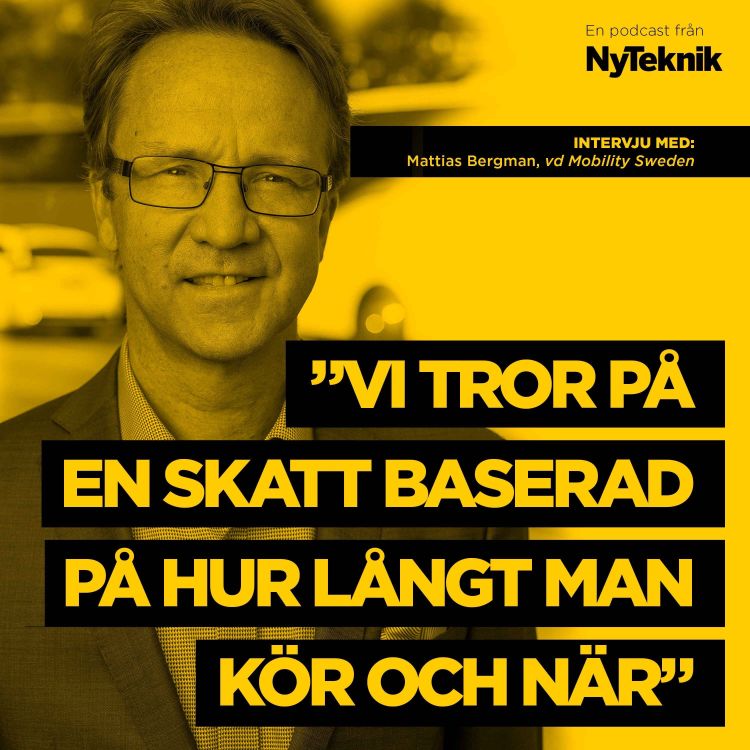 cover art for #95 – "Nästan 10 kronor billigare per mil med elbil" - stor intervju med Mattias Bergman på Mobility Sweden.