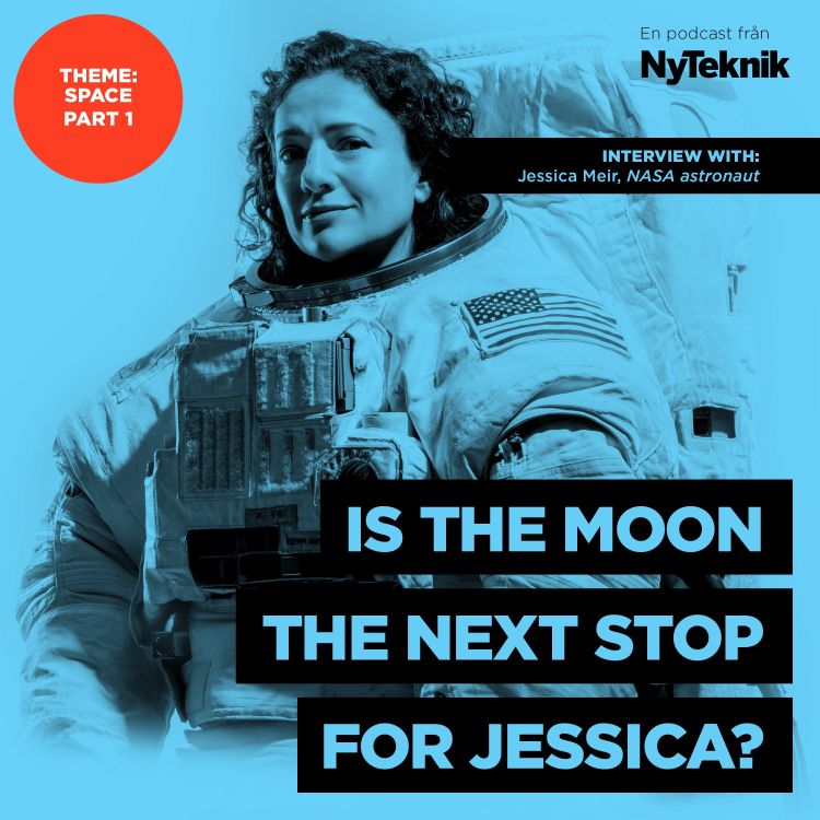 cover art for #27 - ENGLISH VERSION.  Interview with Jessica Meir, NASA astronaut about being back on earth and longing to get back in space as soon as possible.