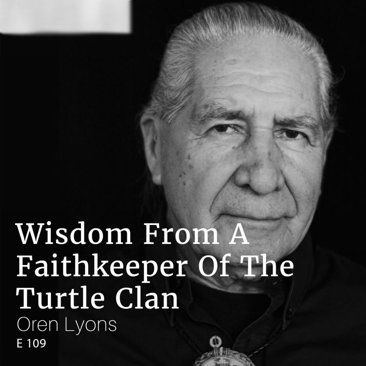 cover art for Wisdom From A Faithkeeper Of The Turtle Clan